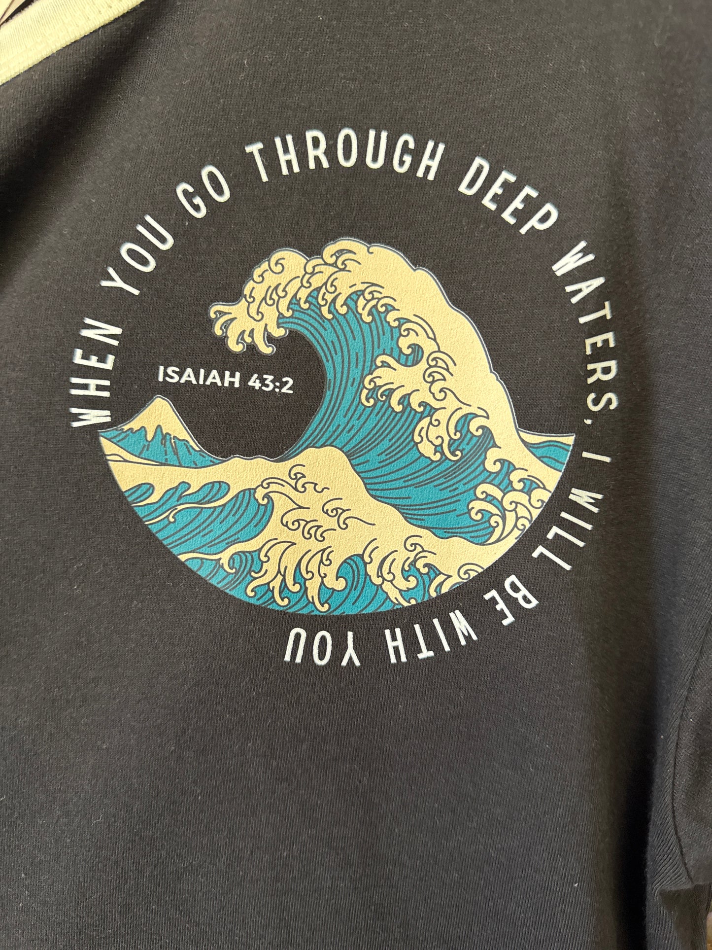 Isaiah 43:2 Graphic Ringer T shirt