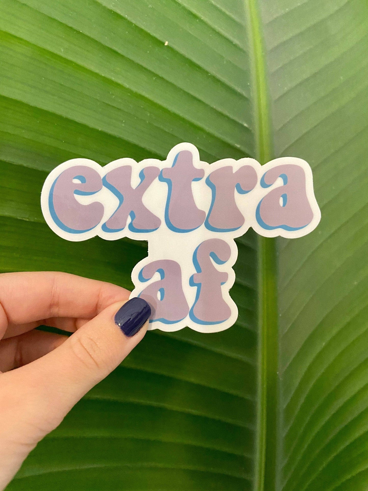 Extra AF Sticker