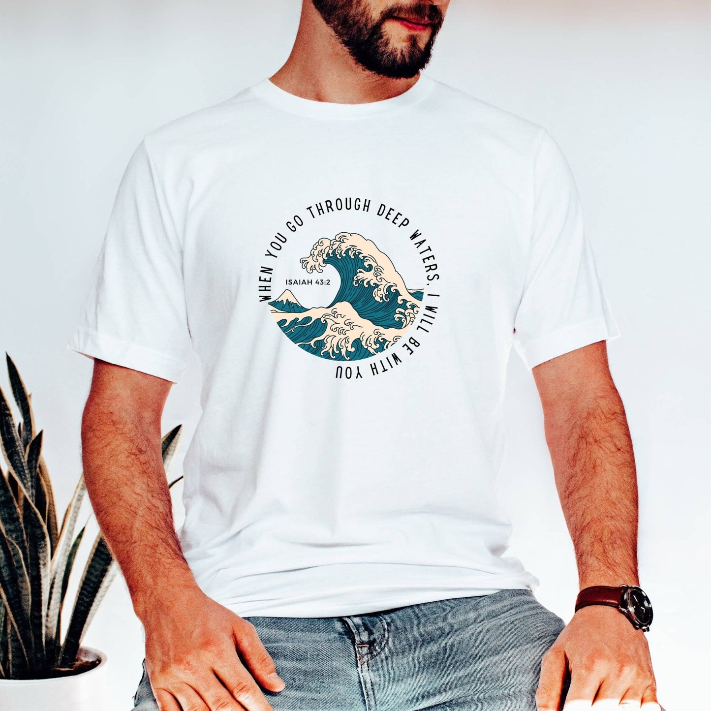 When You Go Through Deep Waters DTF Transfer