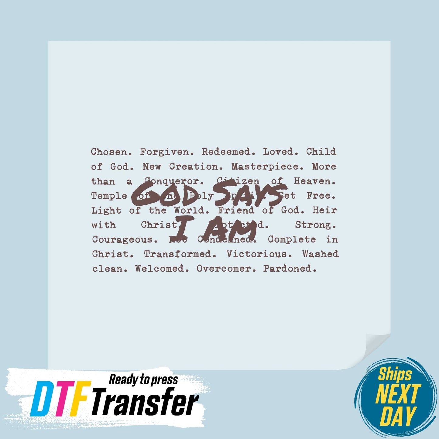 God Says I Am DTF Transfer