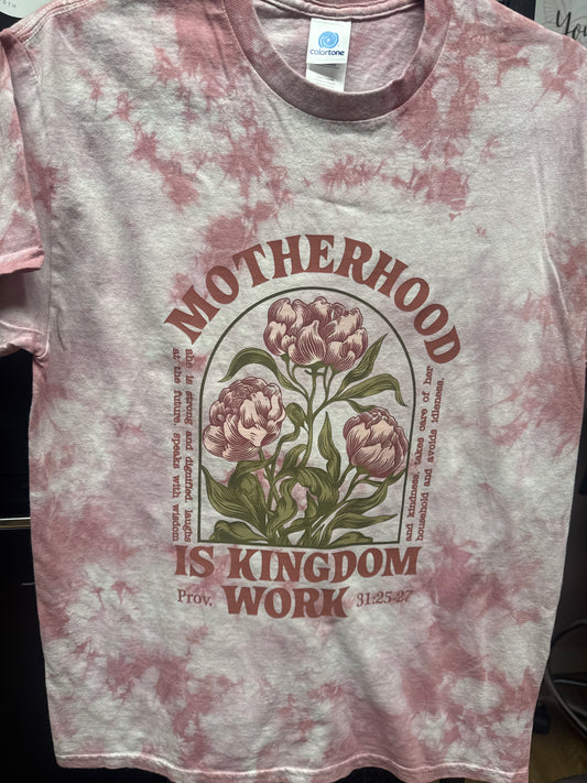 Motherhood is Kingdom Work-Graphic Tie Dye T shirt