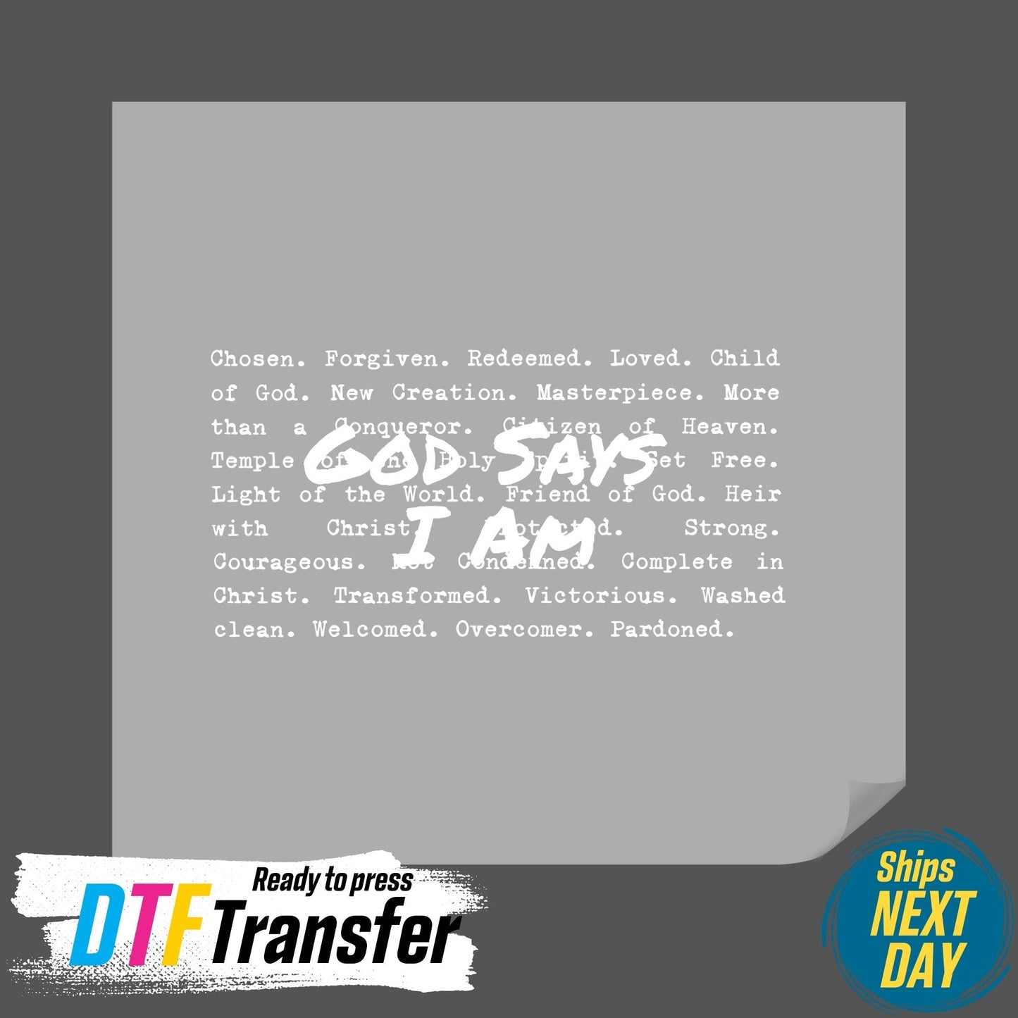 God Says I Am DTF Transfer