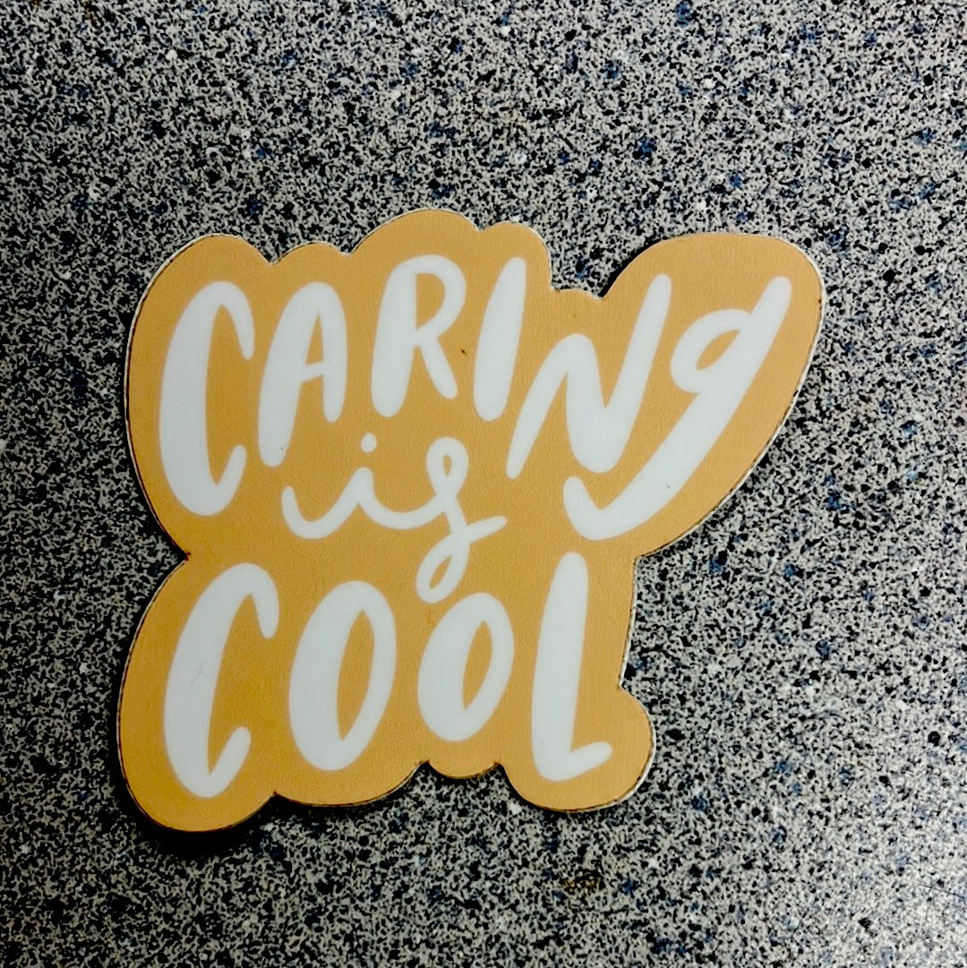 Caring Is Cool Sticker