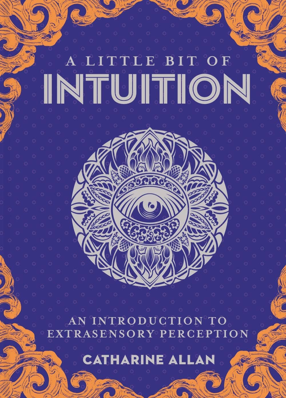 A Little Bit of Intuition by Catharine Allan